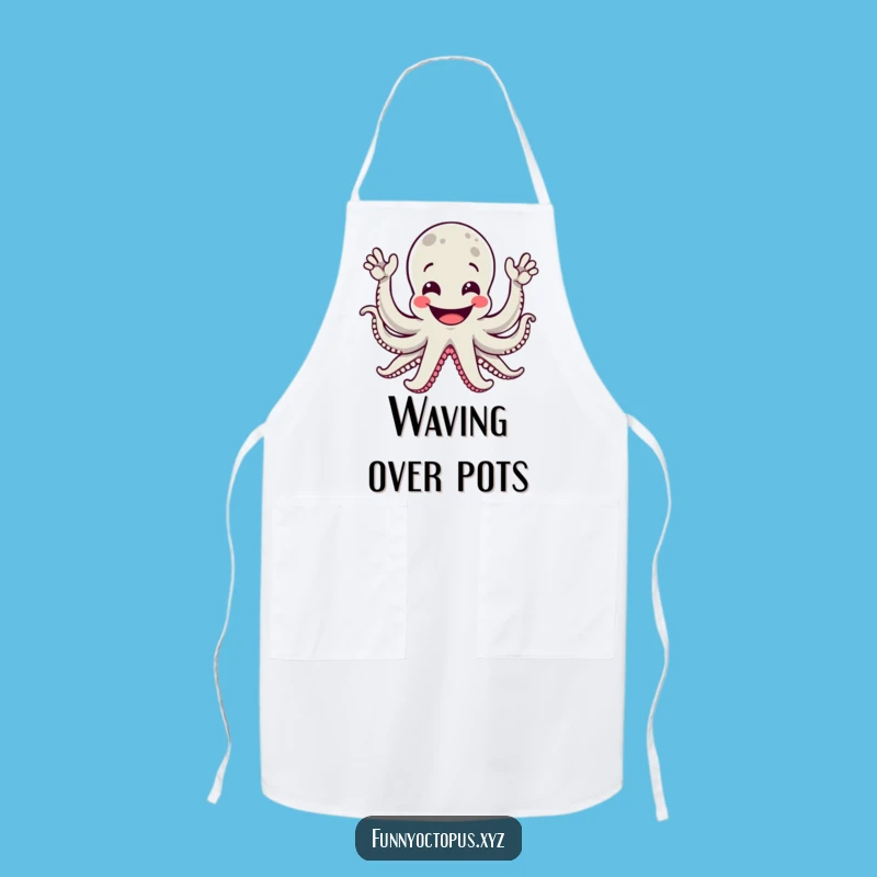 Funny Octopus Apron - Waving Arms For Kitchen Celebrations