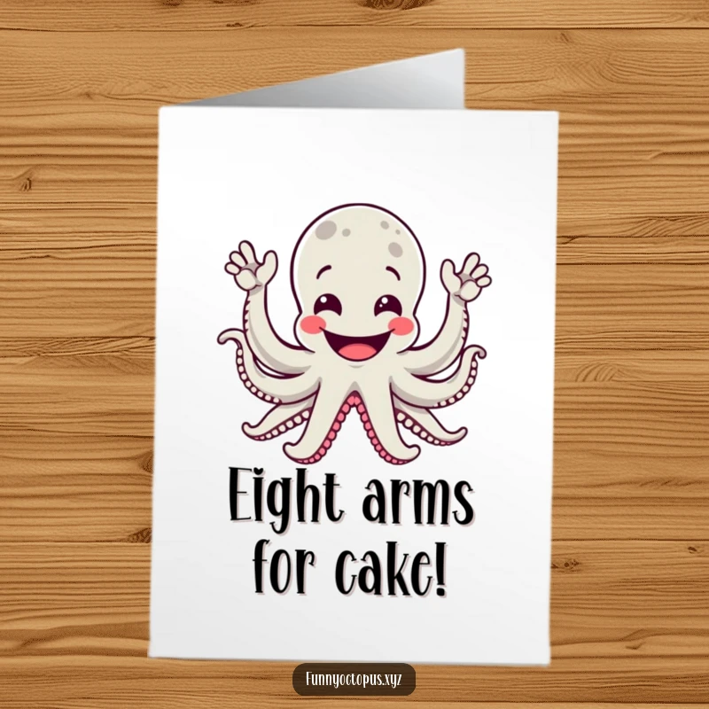 Funny Free Printable Birthday Card: Grinning octopus with many smiling arms waving enthusiastically for a joyful greeting.