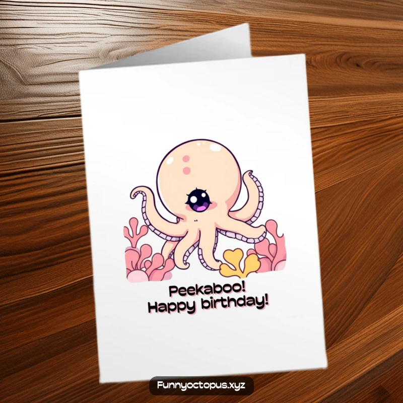 Funny Free Printable Birthday Card: Octopus character with a twinkling eye playfully peeking from behind colorful coral.
