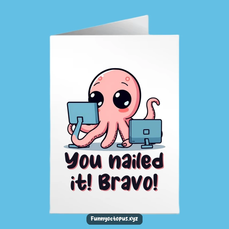 Free Printable Congrats Card: Waving Octopus, Humorous Downloadable Gift for Any Achievement