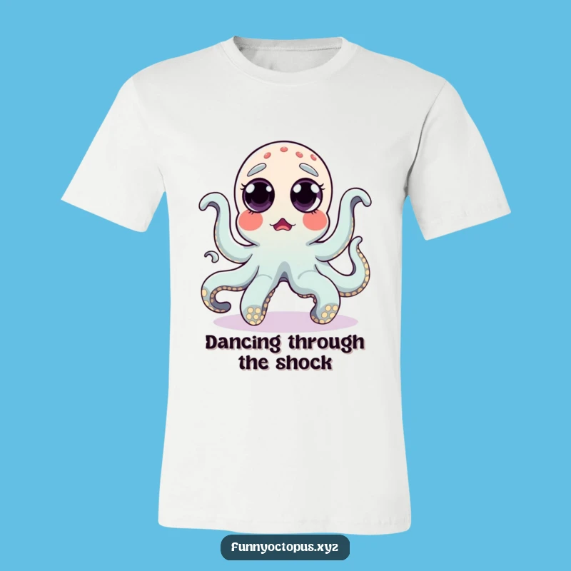 Funny Surprised Octopus T-Shirt - Silly Dance For Fun