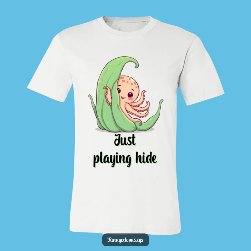 Funny Peekaboo Octopus T-Shirt - Seaweed Hiding Fun